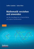 Mathematik verstehen und anwenden - von den Grundlagen bis zu Fourier-Reihen und Laplace-Transformation (eBook, PDF)