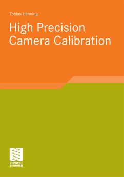 High Precision Camera Calibration (eBook, PDF) - Hanning, Tobias