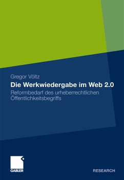 Die Werkwiedergabe im Web 2.0 (eBook, PDF) - Völtz, Gregor