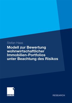 Modell zur Bewertung wohnwirtschaftlicher Immobilien-Portfolios unter Beachtung des Risikos (eBook, PDF) - Haas, Stefan