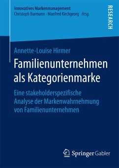 Familienunternehmen als Kategorienmarke (eBook, PDF) - Hirmer, Annette-Louise