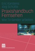 Praxishandbuch Fernsehen (eBook, PDF)