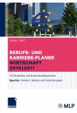 Gabler   MLP Berufs- und Karriere-Planer Wirtschaft 2010   2011 (eBook, PDF)