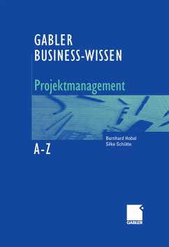 Business-Wissen Projektmanagement von A - Z (eBook, PDF) - Hobel, Bernhard; Schütte, Silke