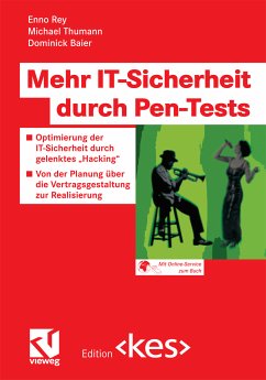 Mehr IT-Sicherheit durch Pen-Tests (eBook, PDF) - Rey, Enno; Thumann, Michael; Baier, Dominick