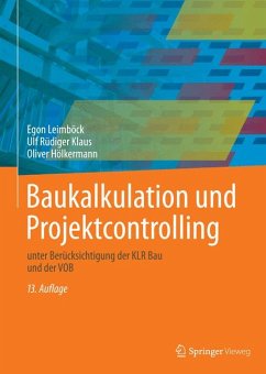 Baukalkulation und Projektcontrolling (eBook, PDF) - Leimböck, Egon; Klaus, Ulf Rüdiger; Hölkermann, Oliver