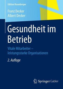 Gesundheit im Betrieb (eBook, PDF) - Decker, Franz; Decker, Albert