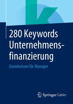 280 Keywords Unternehmensfinanzierung (eBook, PDF)