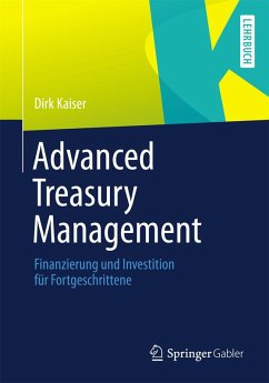 Advanced Treasury Management (eBook, PDF) - Kaiser, Dirk