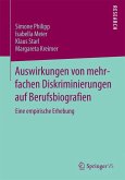 Auswirkungen von mehrfachen Diskriminierungen auf Berufsbiografien (eBook, PDF)