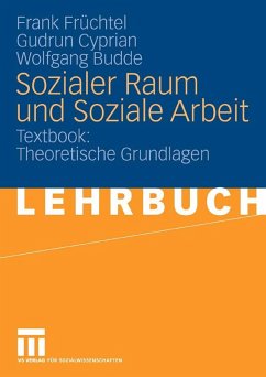 Sozialer Raum und Soziale Arbeit (eBook, PDF) - Früchtel, Frank; Cyprian, Gudrun; Budde, Wolfgang