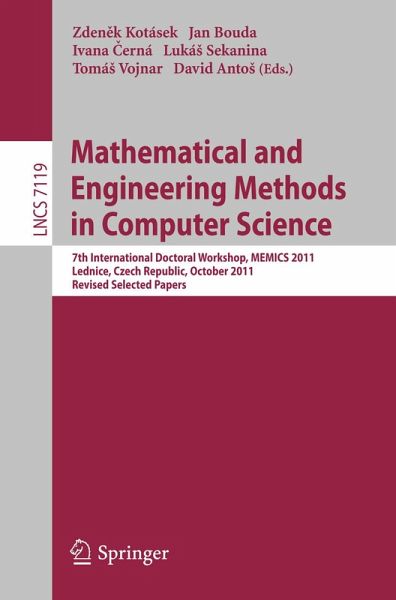 Mathematical and Engineering Methods in Computer Science (eBook, PDF) Mathematical and Engineering Methods in Computer Science (eBook, PDF)