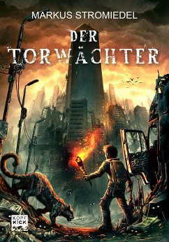 Der Torwächter Bd.1 (eBook, ePUB) - Stromiedel, Markus