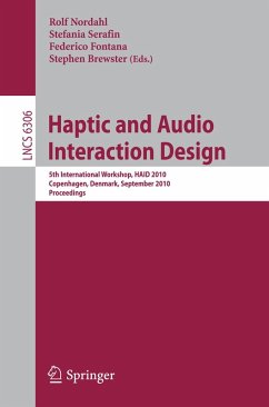 Haptic and Audio Interaction Design (eBook, PDF)