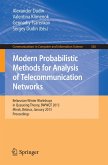 Modern Probabilistic Methods for Analysis of Telecommunication Networks (eBook, PDF) Modern Probabilistic Methods for Analysis of Telecommunication Networks (eBook, PDF)