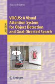 VOCUS: A Visual Attention System for Object Detection and Goal-Directed Search (eBook, PDF)