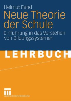 Neue Theorie der Schule (eBook, PDF) - Fend, Helmut