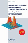 Wahrscheinlichkeitsrechnung und Statistik mit MATLAB (eBook, PDF)