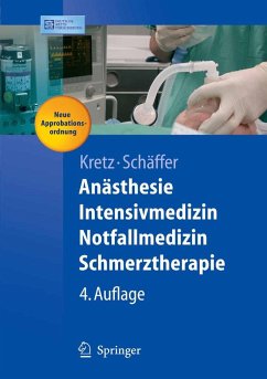 Anästhesie, Intensivmedizin, Notfallmedizin, Schmerztherapie (eBook, PDF) - Kretz, Franz-Josef; Schäffer, Jürgen