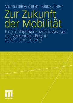 Zur Zukunft der Mobilität (eBook, PDF) - Zierer, Maria Heide; Zierer, Klaus