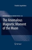 The Anomalous Magnetic Moment of the Muon (eBook, PDF)