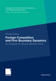 Foreign Competition and Firm Boundary Dynamics (eBook, PDF)