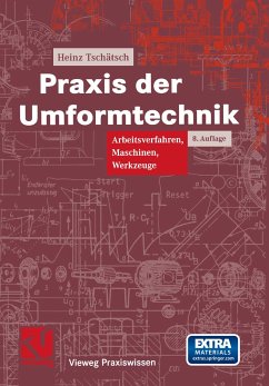 Praxis der Umformtechnik (eBook, PDF) - Tschätsch, Heinz