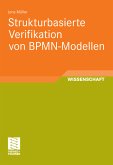 Strukturbasierte Verifikation von BPMN-Modellen (eBook, PDF)