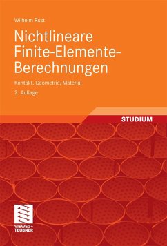 Nichtlineare Finite-Elemente-Berechnungen (eBook, PDF) - Rust, Wilhelm