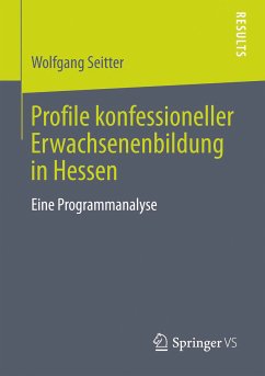 Profile konfessioneller Erwachsenenbildung in Hessen (eBook, PDF) - Seitter, Wolfgang