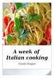 Week of Italian Cooking (eBook, ePUB) - Bild 1