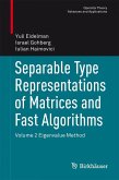 Separable Type Representations of Matrices and Fast Algorithms (eBook, PDF)