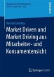 Market Driven und Market Driving aus... - Bild 1