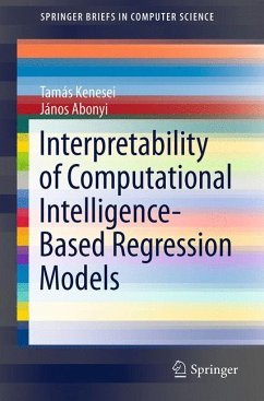Interpretability of Computational Intelligence-Based Regression Models (eBook, PDF) - Kenesei, Tamás; Abonyi, János
