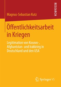 Öffentlichkeitsarbeit in Kriegen (eBook, PDF) - Kutz, Magnus-Sebastian