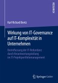 Wirkung von IT-Governance auf IT-Komplexität in Unternehmen (eBook, PDF)