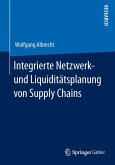 Integrierte Netzwerk- und Liquiditätsplanung von Supply Chains (eBook, PDF)