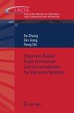 Observer-Based Fault Estimation and Accomodation for Dynamic Systems (eBook, PDF)