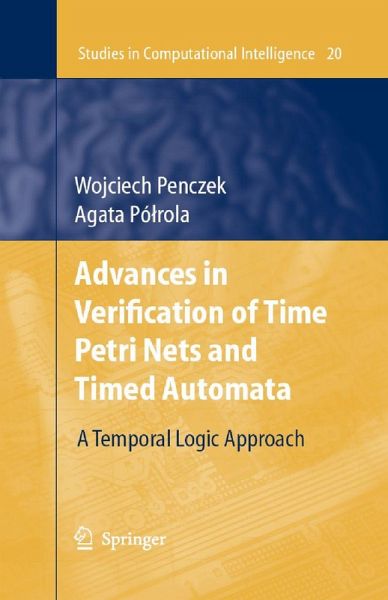 Advances in Verification of Time Petri Nets and Timed Automata (eBook, PDF) Advances in Verification of Time Petri Nets and Timed Automata (eBook, PDF)