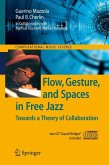 Flow, Gesture, and Spaces in Free Jazz (eBook, PDF)