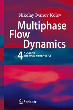 Multiphase Flow Dynamics 4 (eBook, PDF) - Kolev, Nikolay Ivanov