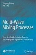 Multi-Wave Mixing Processes (eBook, PDF) - Zhang, Yanpeng; Xiao, Min