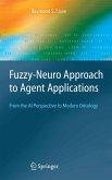 Fuzzy-Neuro Approach to Agent Applications (eBook, PDF)
