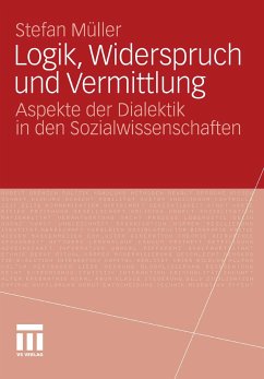 Logik, Widerspruch und Vermittlung (eBook, PDF) - Müller, Stefan