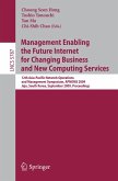Management Enabling the Future Internet for Changing Business and New Computing Services (eBook, PDF)