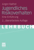 Jugendliches Risikoverhalten (eBook, PDF)