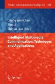 Intelligent Multimedia Communication: Techniques and Applications (eBook, PDF)