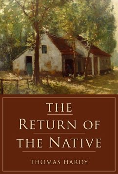 The Return of the Native (eBook, ePUB) - Hardy, Thomas
