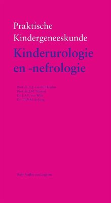 Kinderurologie/nefrologie (eBook, PDF) - Drexhage, V. R.; Kneepkens, C. M. F.; Heurn, L. W. E. van; AZR/FGG-BV Kind. gen. depot 1300 onco; Rijswijk, H. C. A. M. van; Nijman, J. M.; Heijden, A. J. van der; Wijk, J. A. E. van; de Jong, T. P. V. M.