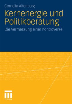 Kernenergie und Politikberatung (eBook, PDF) - Altenburg, Cornelia